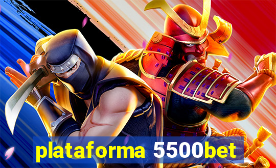 plataforma 5500bet